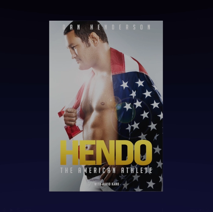 Hendo: The American Athlete book cover featuring Dan Henderson